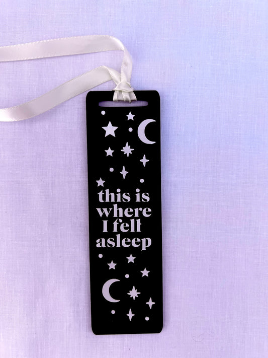 "This is where I fell asleep" Bookmark